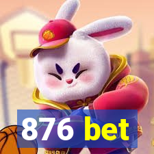 876 bet